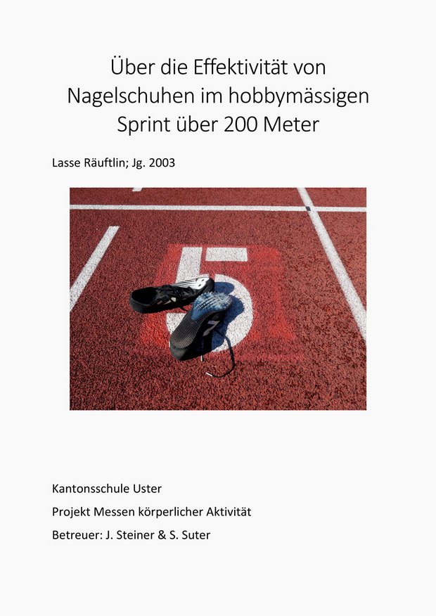 Projektarbeit: Über die Effektivität von Nagelschuhen, Lasse Räuftlin PDF